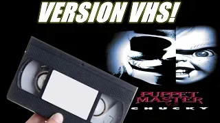 Puppet Master vs Chucky: version VHS