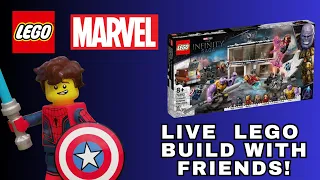 LIVE BUILDING The LEGO MARVE AVENGERS ENDGAME FINAL BATTLE+ Chatting W friends and viewers!