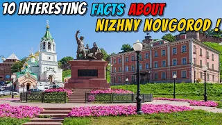 10 Interesting facts about Nizhny Novgorod #traveltorussia #nizhnynovgorod #russia #travel #facts