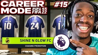 WE GOT PROMOTED TO THE PREMIER LEAGUE!!🔥 #15 | SHINE N GLOW FC (FIFA 22 CAREER MODE)