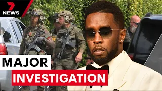 Armed Federal agents raid Sean 'Diddy' Combs' properties following major investigation