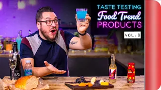 Taste Testing The Latest Food Trend Products Vol. 6 | Sorted Food