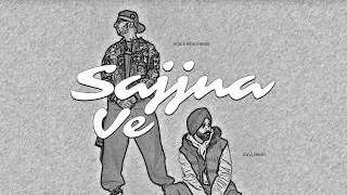 Sajjna Ve | Official Video | The Landers | Bob. B Randhawa | Davi Singh | New Punjabi Songs 2024