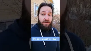 The Lost Daughter (2021) - First Impressions