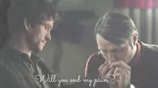 Ганнибал || Will you end my pain? || Hanniba