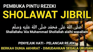 Sholawat Jibril Penarik Rezeki Merdu Dan Menyentuh Hati 1 Jam Non Stop - Abi Rafdi