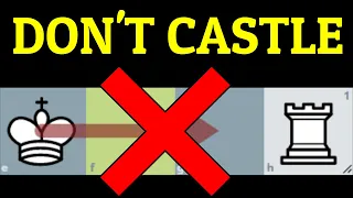 4 Times Castling In Chess Is Bad