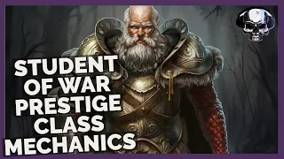 Pathfinder: WotR (Beta) - Student of War Prestige Class Mechanics/Overview