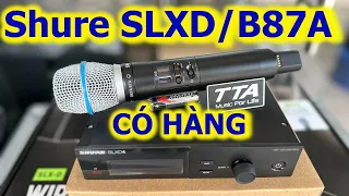 Shure SLXD/B87 - Zalo 0964579682 - 0962501582