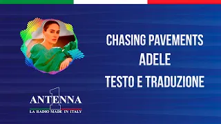 Adele - Chasing Pavements (Testo e Traduzione)