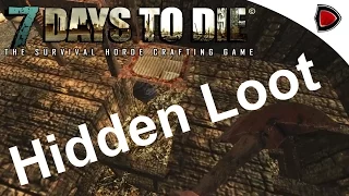 7 Days to Die: Hidden Loot Location Tutorial and POI Guide