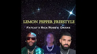 Drake - Lemon Pepper Freestyle ft. Rick Ross and Fatcat