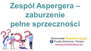 Zespół Aspergera jako zaburzenie pełne sprzeczności