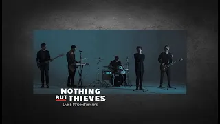 Nothing But Thieves   - Live & Sessions