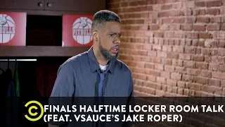 Finals Halftime Locker Room Talk (Feat. Vsauce’s Jake Roper)