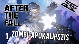 After The Fall - 1.Rész (Zombi Apokalipszis VR-ban!) - Stark VR