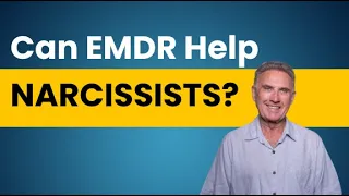 Can EMDR Heal Narcissists? | Dr. David Hawkins