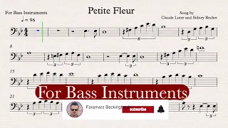 Petite Fleur - Sidney Bechet - Play along & Sheet music for Bass Instruments
