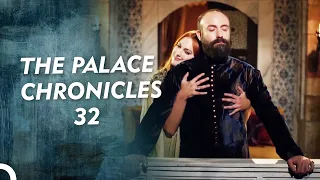 THE PALACE CHRONICLES 32 | Hurrem Tries to Make Me Forget About Isabella