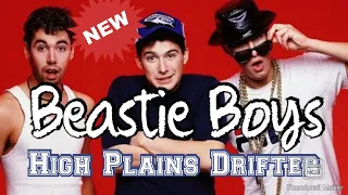 BRING BACK THE OLD SCHOOL!! | Beastie Boys - High Plains Drifter