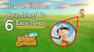 How to Efficiently Flatten Your Island | Animal Crossing New Horizons