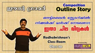 Class 30 | Composition - Outline Story -Degree,HigherSecondary&HighSchool Classes