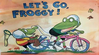 Let's GO Froggy! Read aloud story time