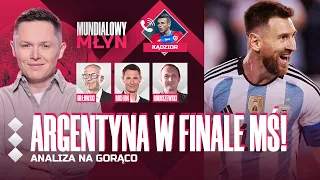 MESSI I ARGENTYNA W FINALE! Analiza na gorąco | Mundialowy Młyn