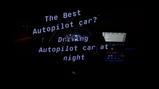 Driving Autopilot car at night