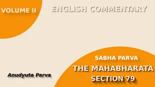 Section 79 - Anudyuta Parva - Draupadi solicited her leave | Sabha Parva|Volume 2|The Mahabharata