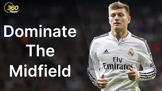 5 Tips To Play Center Midfield (Toni Kroos Analysis)