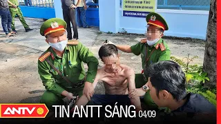 Tin An Ninh Trật Tự Nóng Nhất 24h Sáng 4/9/2021 | Tin Tức Thời Sự Việt Nam Mới Nhất | ANTV