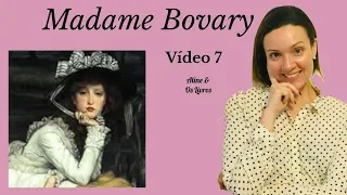 Madame BOVARY, vídeo 7, LA FIN