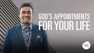 God's Appointments for Your Life | Rev Paul Jeyachandran