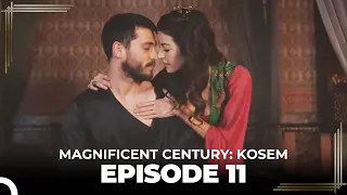 Magnificent Century: Kosem Episode 11 (English Subtitle)