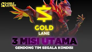 3 Misi Utama Gold Laner ! Terapkan Auto Easy Gendong Tim!