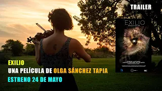 EXILIO, una #película de Olga Sánchez Tapia. #Estreno 24 de mayo en Cineteca Nacional de las Artes.