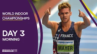 World Indoor Championships 2018 Birmingham | Full Session Day 3 Morning