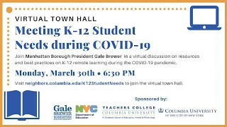Virtual Town Hall: Meeting K-12 Student Needs During COVID-19