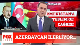 Azerbaycan ilerliyor... 5 Ekim 2020 Selçuk Tepeli ile FOX Ana Haber