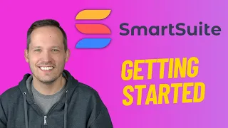 SmartSuite Tutorial | How to Get Started with SmartSuite