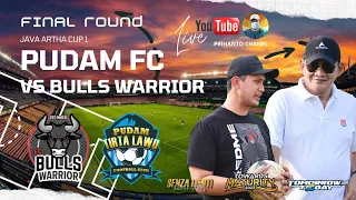 live STREAMING JAVA ARTA CUP 1 // PUDAM FC vs BULLS WARRIOR // PRIHANTO CHANNEL