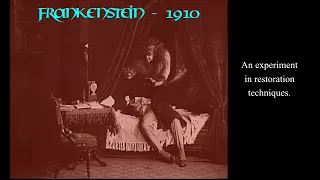 Frankenstein 1910 - experiment in restoration techniques- full movie