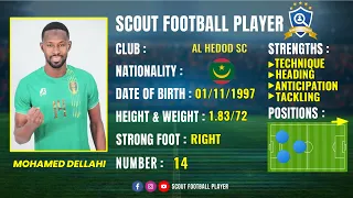 MOHAMED DELLAHI 🔵 CENTRE DEFENDER & MIDFIELDER 🔵 MAURITANIA AND AL HEDOD SC 🔵 BEST OF 2023/24 HD