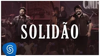 Solidão - César Menotti e Fabiano (Memórias Anos 80 e 90)