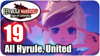 Hyrule Warriors Age of Calamity - All Hyrule, United - Head for the Sheikah Tower - Walkthrough #19