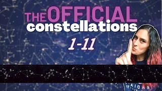 All 88 Official Constellations: 1-11 (A - Cam)