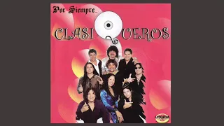 Clasiqueros. Por siempre. Enganchado de música tropical