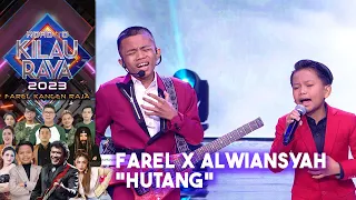 Farel Prayoga x Alwiansyah x Gilang Dafa - Hutang | ROAD TO KILAU RAYA FAREL KANGEN RAJA