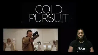 Cold Pursuit Trailer #1 (2019) | Reaction